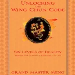 Unlocking the Wing Chun Code