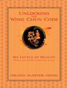 Unlocking the Wing Chun Code